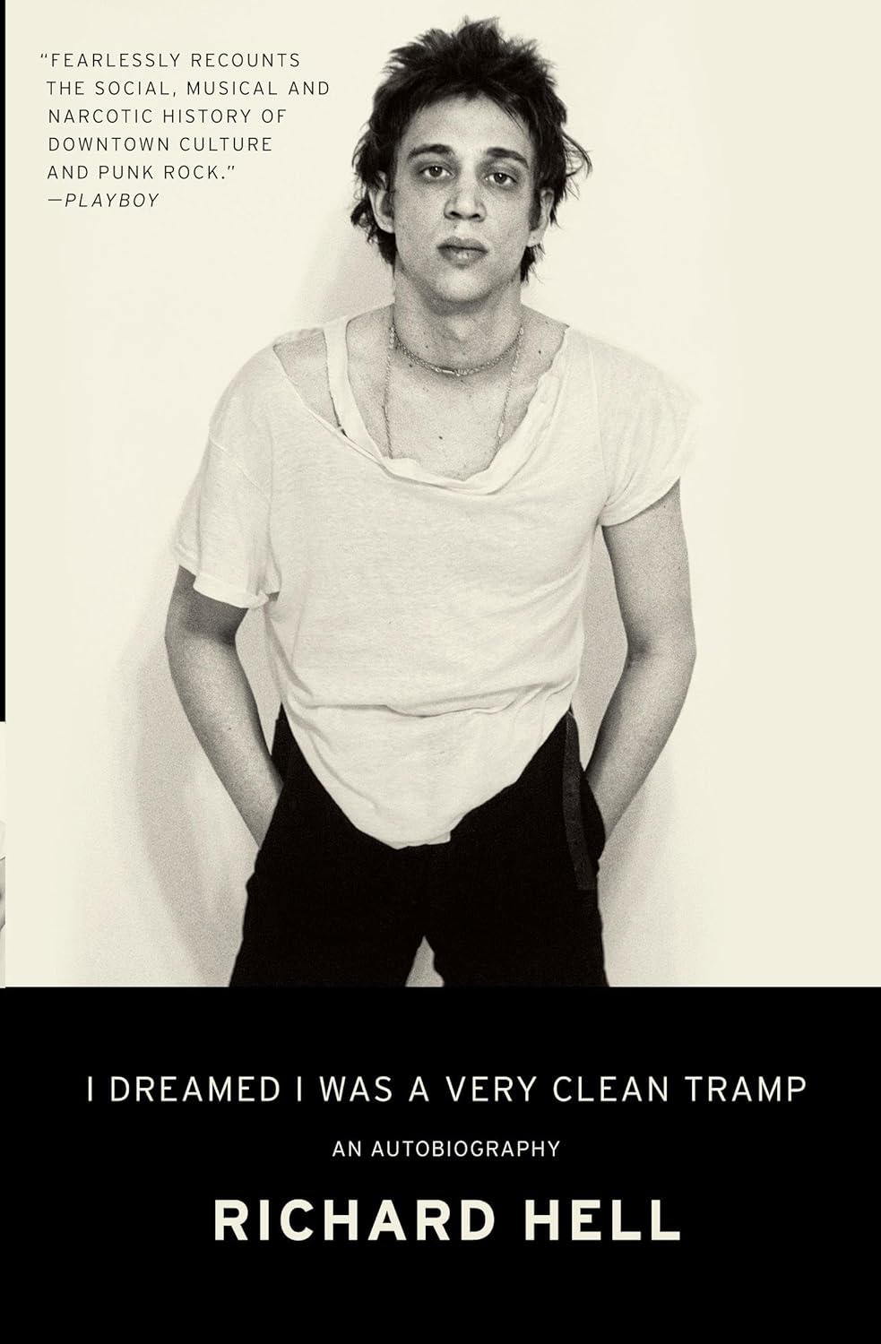 I Dreamed I Was a Very Clean Tramp